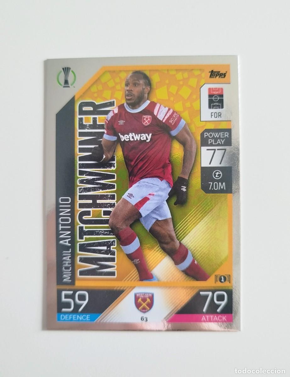 Cromos de f&uacute;tbol: MICHAIL ANTONIO 63 MATCHWINNER - WEST HAM TOPPS MATCH ATTAX UCL CHAMPIONS 22 23 / 2022 2023