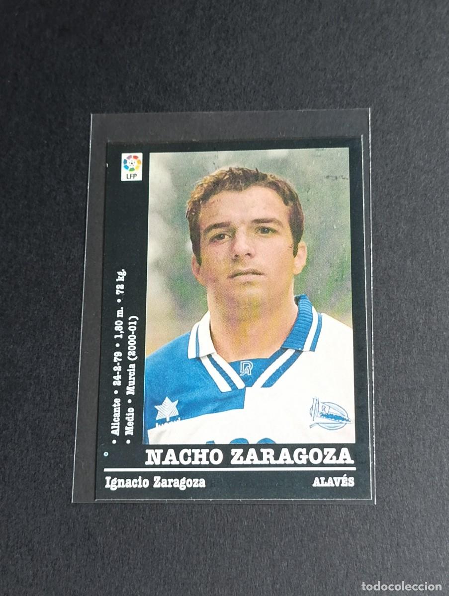 Cromos de f&uacute;tbol: NACHO ZARAGOZA COLOCA #92A DEPORTIVO ALAV&Eacute;S - LA LIGA 2000 2001 PANINI SPORTS 00 01 NUNCA PEGADO 92