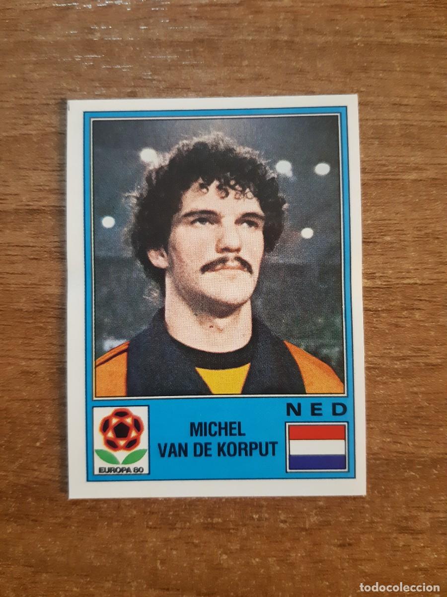 Cromos de f&uacute;tbol: N&deg;72 MICHEL VAN DE KORPUT HOLANDA EUROPA 80 PANINI EURO ITALIA 1980 PANINI.NUNCA PEGADO, SIN PEGAR