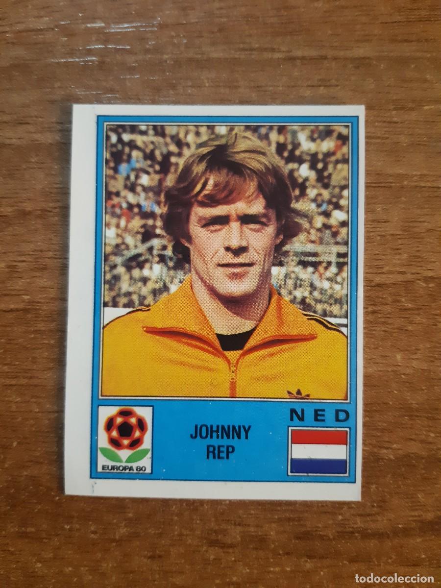 Cromos de f&uacute;tbol: N&deg;68 JOHNNY REP HOLANDA EUROPA 80 PANINI EURO ITALIA 1980 PANINI.NUNCA PEGADO, SIN PEGAR