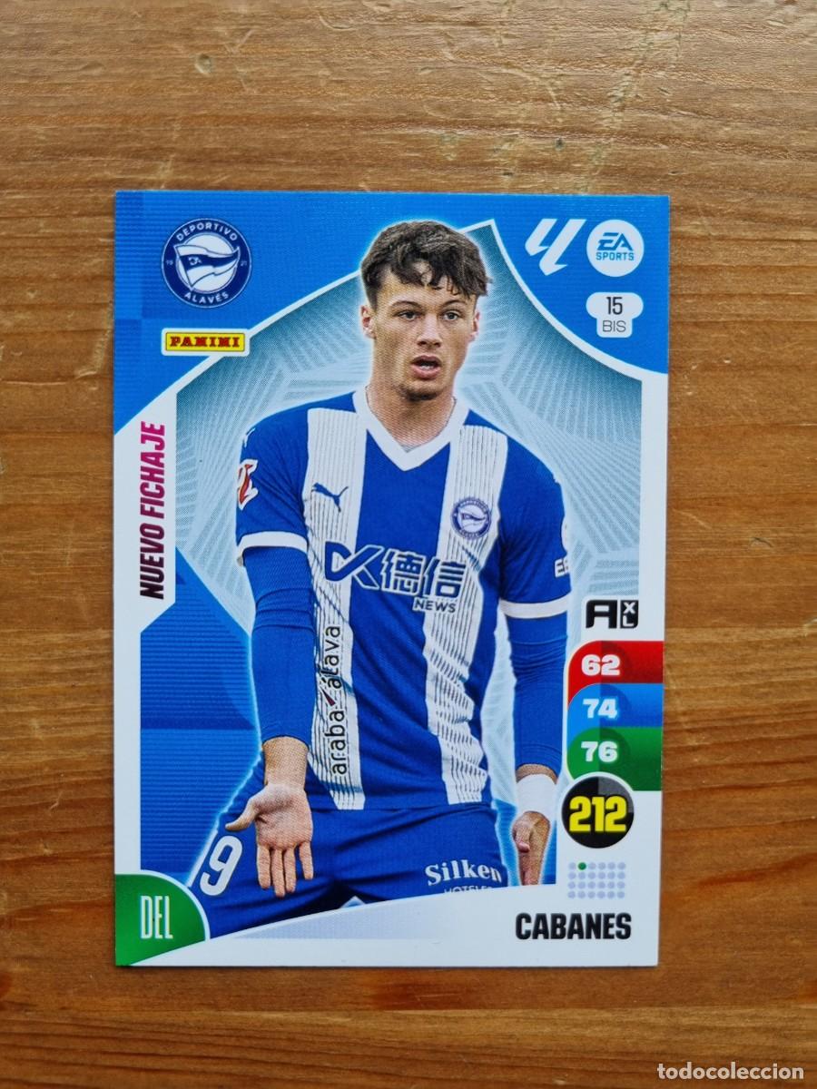 Cromos de f&uacute;tbol: 15 Bis CABANES (Deportivo Alav&eacute;s) NUEVO FICHAJE. Liga 2024 2025 24 25 Adrenalyn XL (Panini)