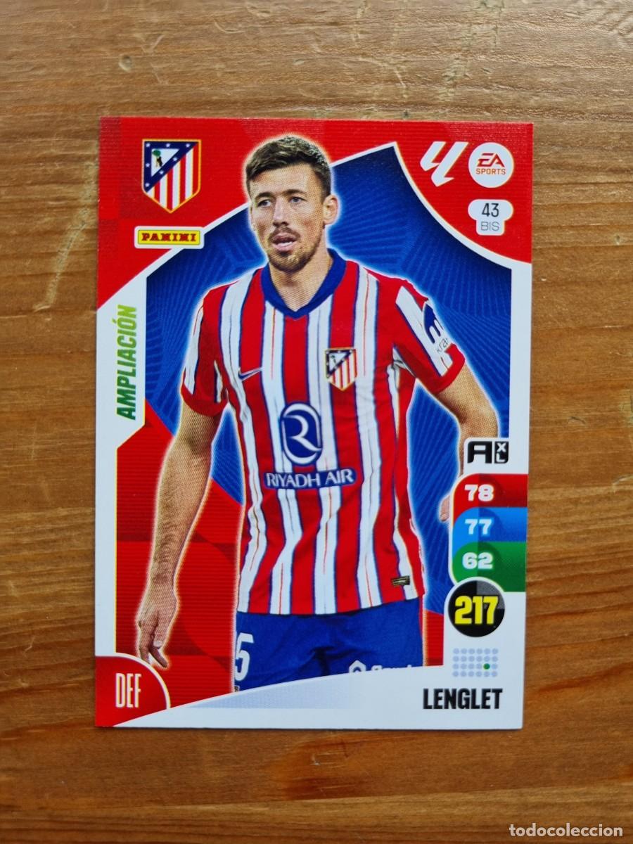 Cromos de f&uacute;tbol: 43 Bis LENGLET (Atl&eacute;tico de Madrid) AMPLIACI&Oacute;N. Liga 2024 2025 24 25 Adrenalyn XL (Panini)
