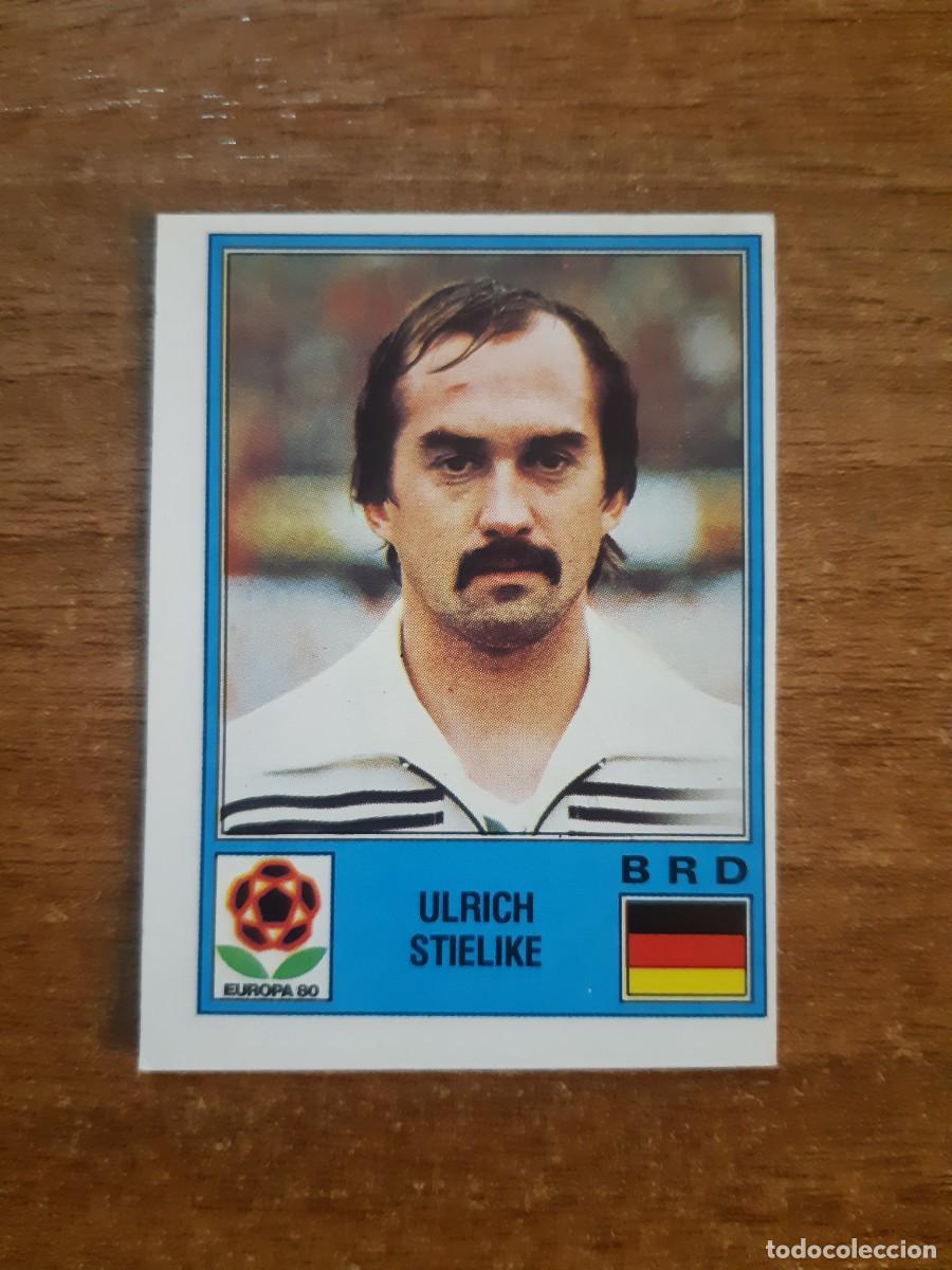 Cromos de f&uacute;tbol: N&deg;43 ULRICH STIELIKE ALEMANIA EUROPA 80 PANINI EURO ITALIA 1980 PANINI.NUNCA PEGADO, SIN PEGAR