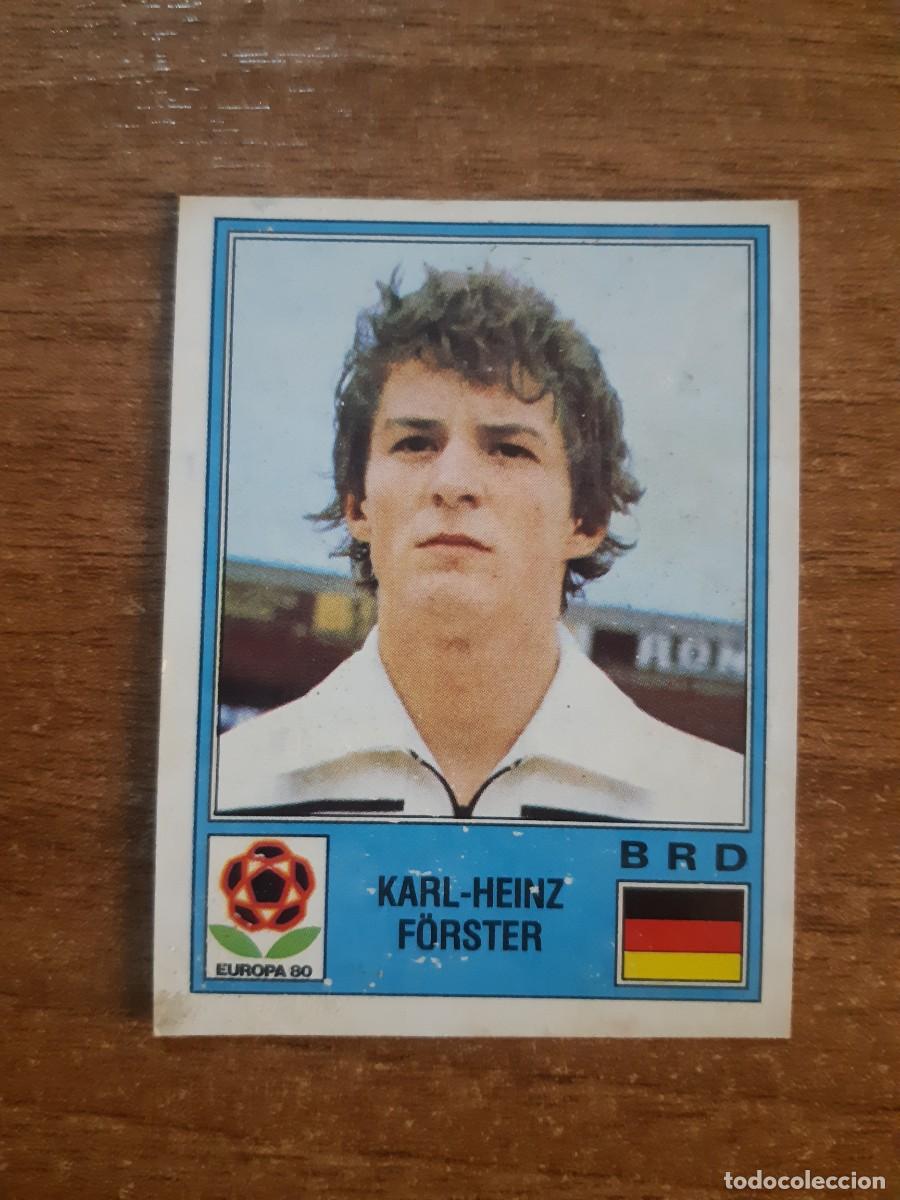 Cromos de f&uacute;tbol: N&deg;40 KARL-HEINZ FORSTER ALEMANIA EUROPA 80 PANINI EURO ITALIA 1980 PANINI.NUNCA PEGADO, SIN PEGAR