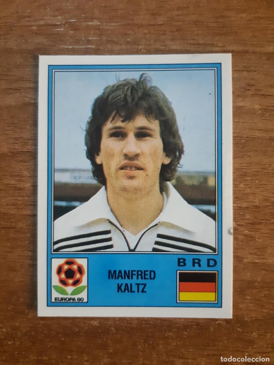 Cromos de f&uacute;tbol: N&deg;38 MANFRED KALTZ ALEMANIA EUROPA 80 PANINI EURO ITALIA 1980 PANINI.NUNCA PEGADO, SIN PEGAR