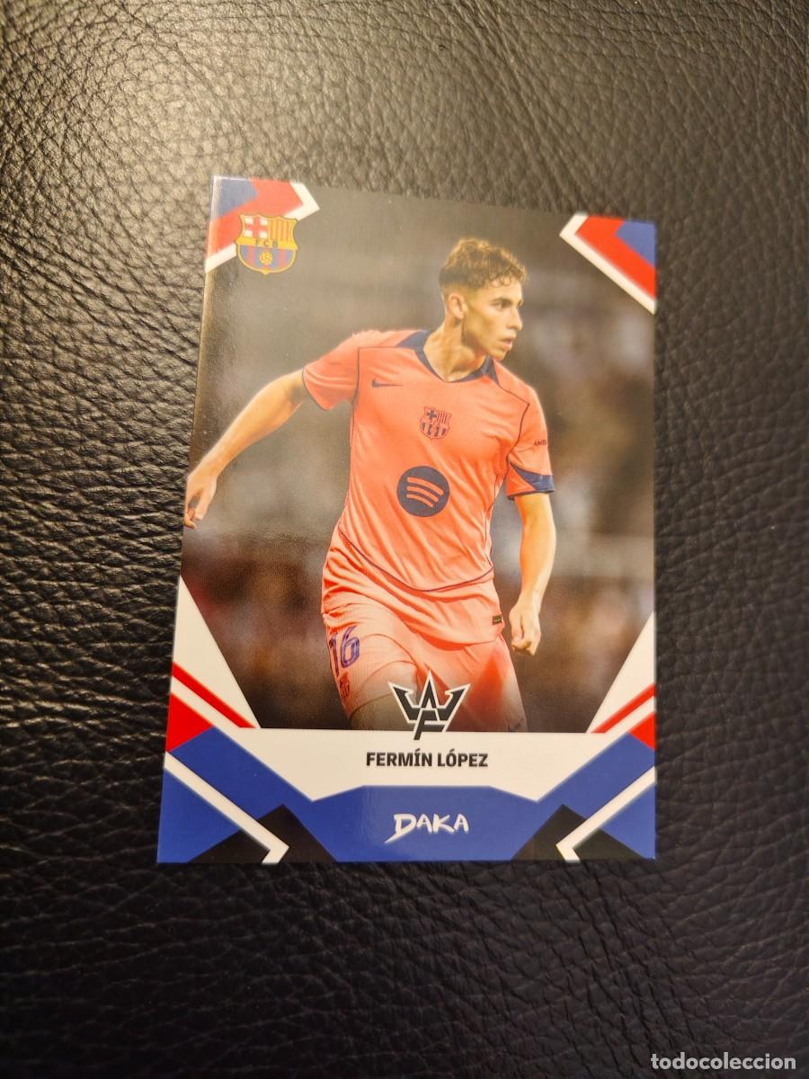 Cromos de f&uacute;tbol: 6-A DAKA FINAL WHISTLE 25 26 FERM&Iacute;N L&Oacute;PEZ BARCELONA BASE PANINI 2025 2026 AAG