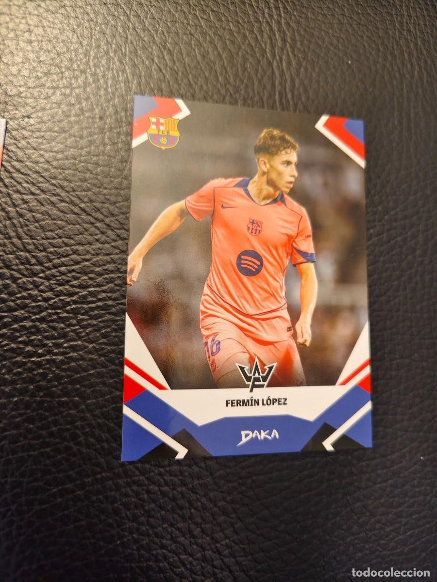 Cromos de f&uacute;tbol: 6-A DAKA FINAL WHISTLE 25 26 FERM&Iacute;N L&Oacute;PEZ BARCELONA BASE PANINI 2025 2026 AAG