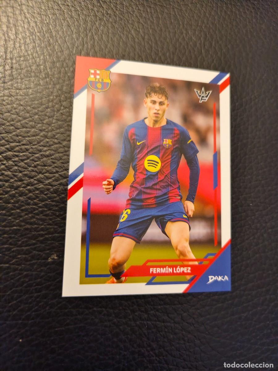 Cromos de f&uacute;tbol: 6-B DAKA FINAL WHISTLE 25 26 FERM&Iacute;N L&Oacute;PEZ BARCELONA BASE PANINI 2025 2026 AAG