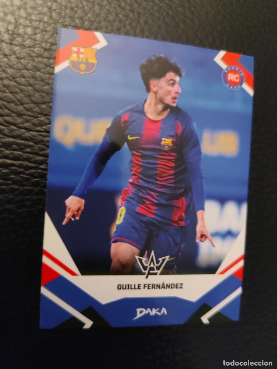 Cromos de f&uacute;tbol: 16-A DAKA FINAL WHISTLE 25 26 GUILLE FERN&Aacute;NDEZ BARCELONA BASE PANINI 2025 2026 AAG