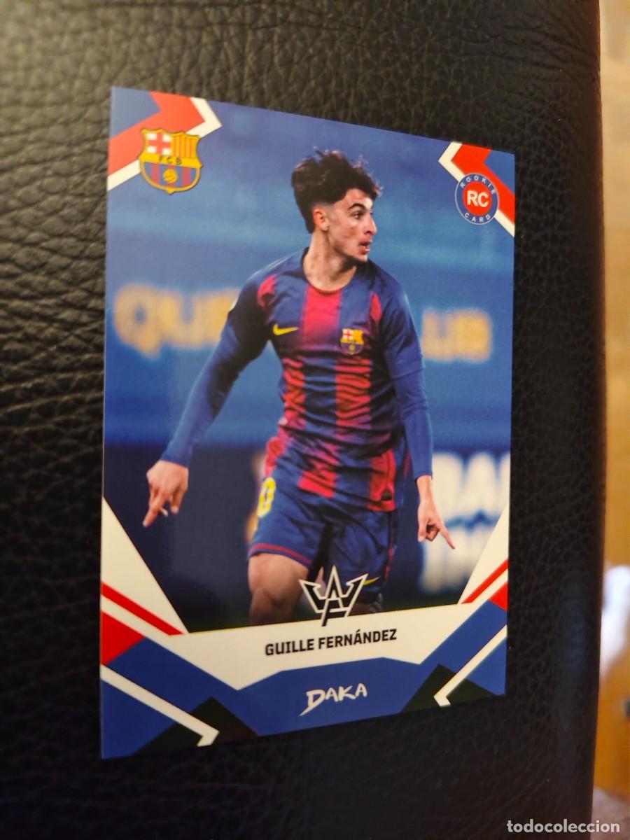 Cromos de f&uacute;tbol: 16-A DAKA FINAL WHISTLE 25 26 GUILLE FERN&Aacute;NDEZ BARCELONA BASE PANINI 2025 2026 AAG