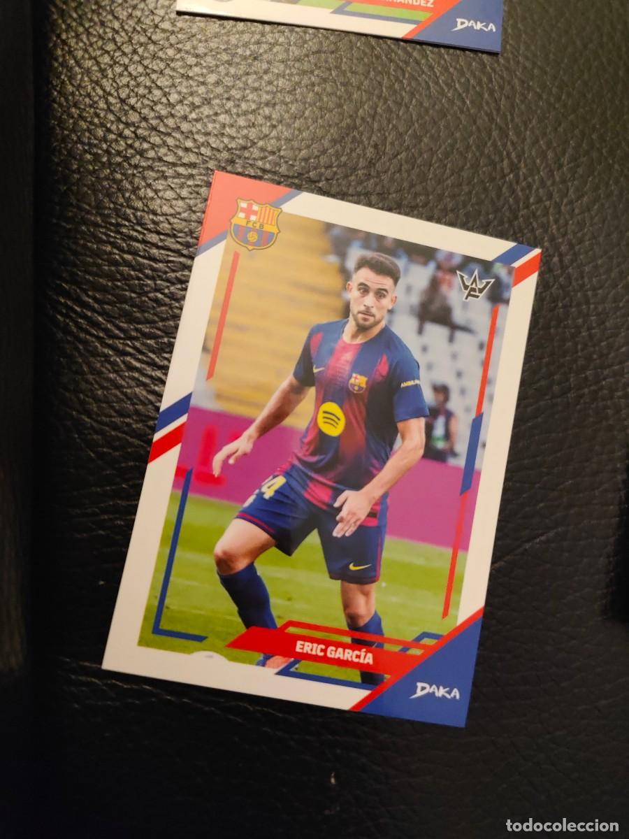 Cromos de f&uacute;tbol: 20-B DAKA FINAL WHISTLE 25 26 ERIC GARC&Iacute;A BARCELONA BASE 2025 2026 AAG