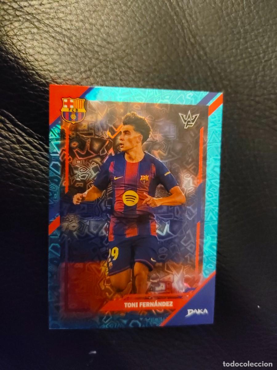 Cromos de f&uacute;tbol: 19-B DAKA FINAL WHISTLE 25 26 TONI FERN&Aacute;NDEZ BARCELONA PARALELA HOLOGR&Aacute;FICA 2025 2026 AAG