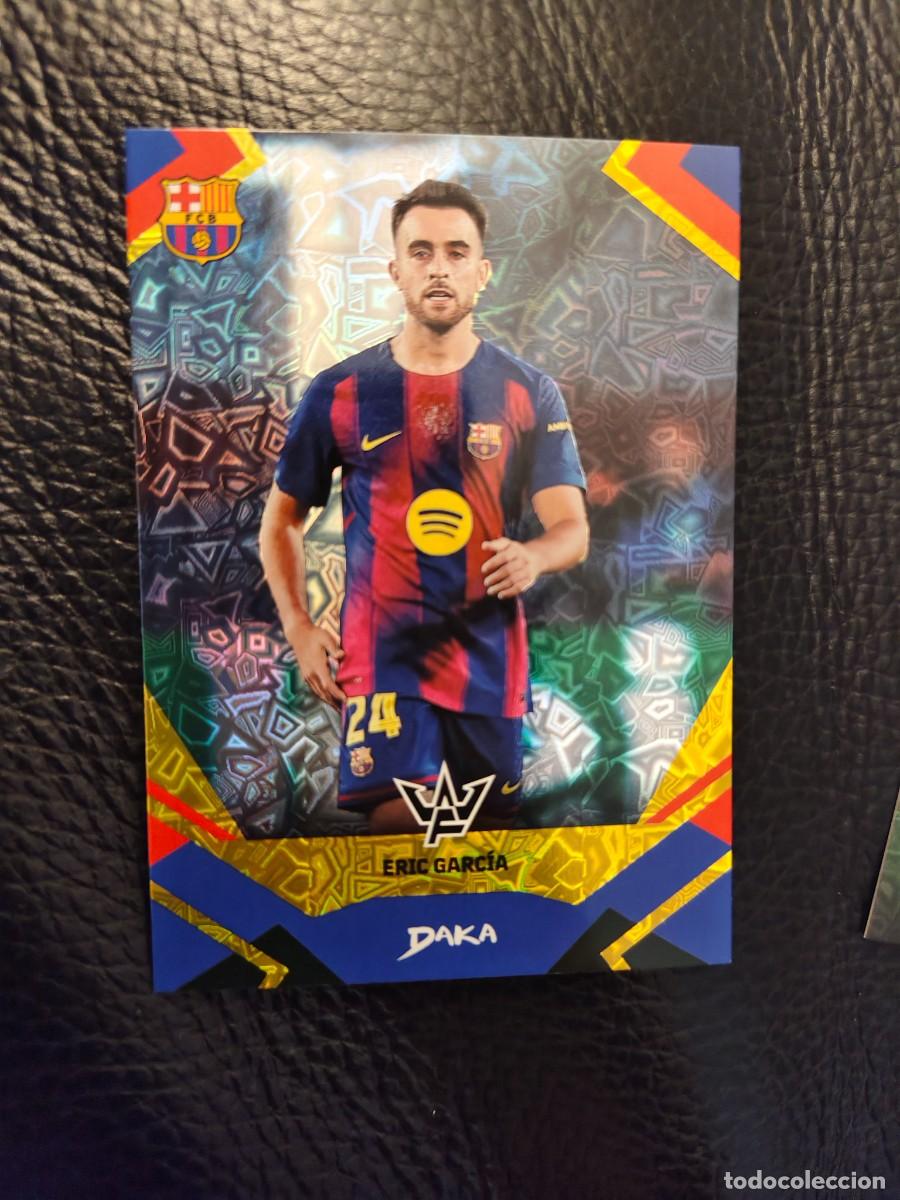 Cromos de f&uacute;tbol: 20-A DAKA FINAL WHISTLE 25 26 ERIC GARC&Iacute;A BARCELONA PARALELA HOLOGR&Aacute;FICA 2025 2026 AAG