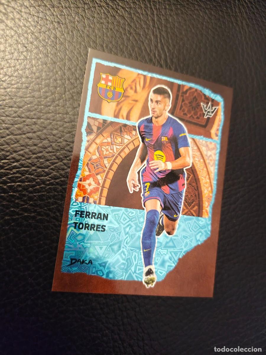 Cromos de f&uacute;tbol: ACB-3 DAKA FINAL WHISTLE 25 26 FERRAN TORRES BARCELONA ART CITY BAR&Ccedil;A) 2025 2026 AAG