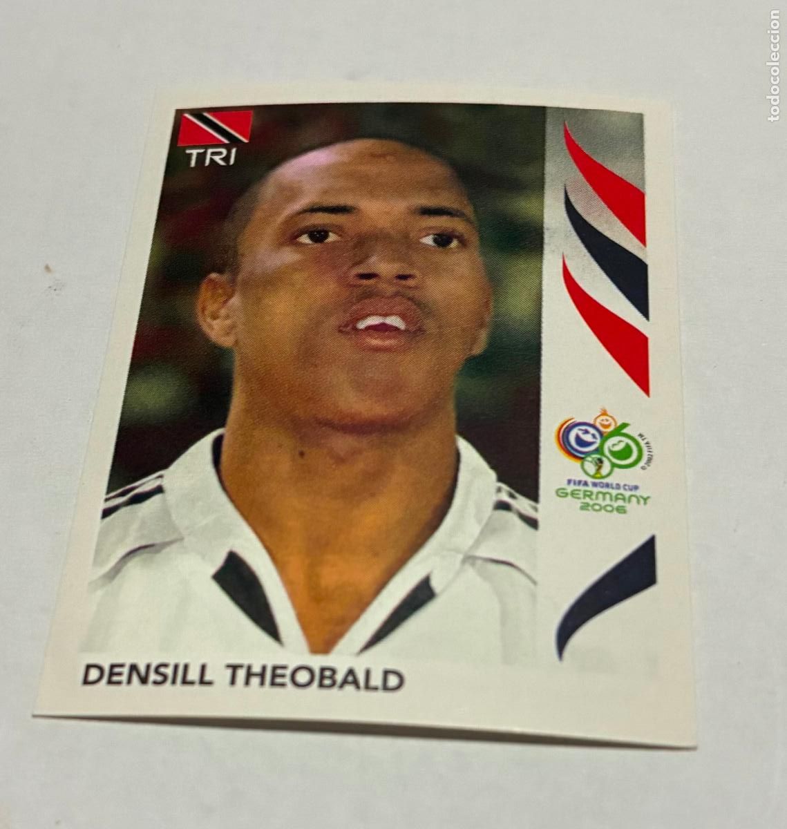 Cromos de f&uacute;tbol: CROMO FUTBOL MUNDIAL ALEMANIA 2006, PANINI, Numero 144, DENSILL THEOBALD, Trinidad y Tobago