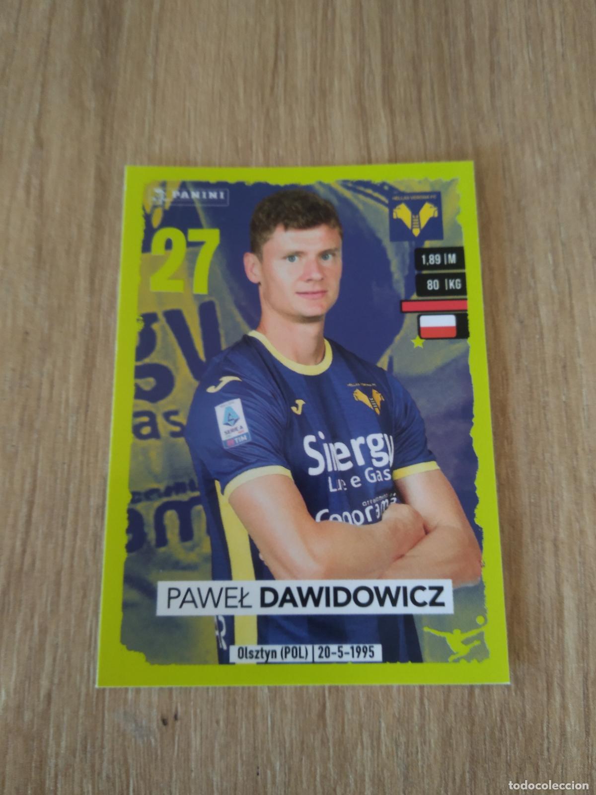 Cromos de f&uacute;tbol: 185 PAWEL DAWIDOWICZ HELLAS VERONA CROMO FUTBOL PANINI LIGA ITALIA 23-24 CALCIATORI 2023-2024