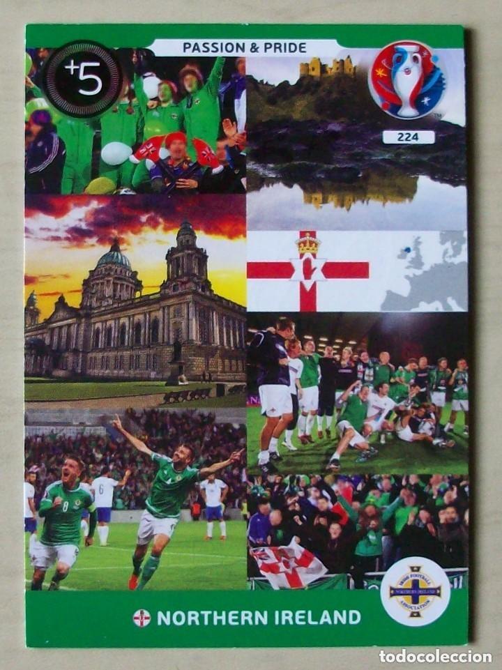 Cromos de f&uacute;tbol: 224 PASSION - PRIDE IRLANDA DEL NORTE ADRENALYN XL EUROCOPA FRANCIA 2016