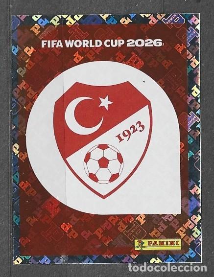 Cromos de f&uacute;tbol: Mundial 2026 - Logo/Escudo - N&ordm; 1 - Turkia