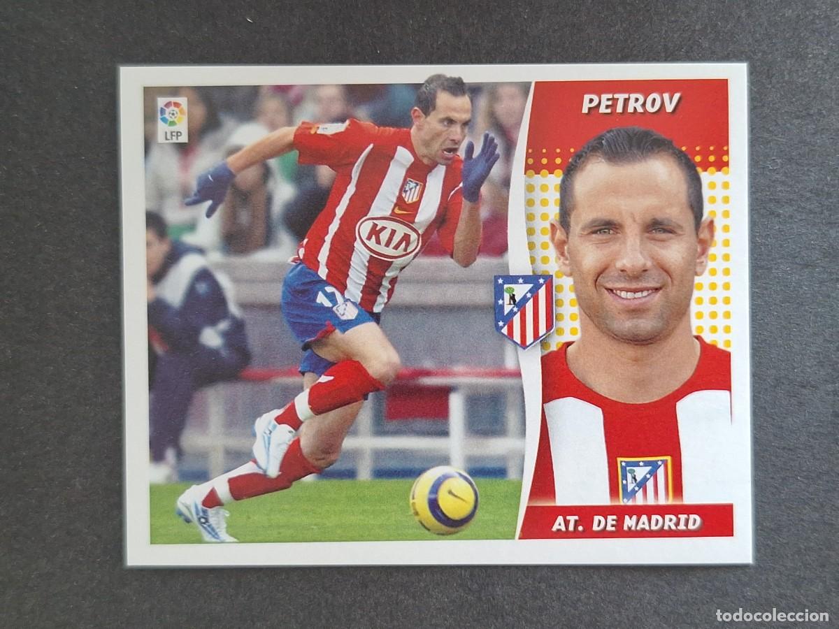 Cromos de f&uacute;tbol: L6 PETROV ATLETICO DE MADRID LIGA ESTE 2006 2007 06 07 NUNCA PEGADO SIN PEGAR
