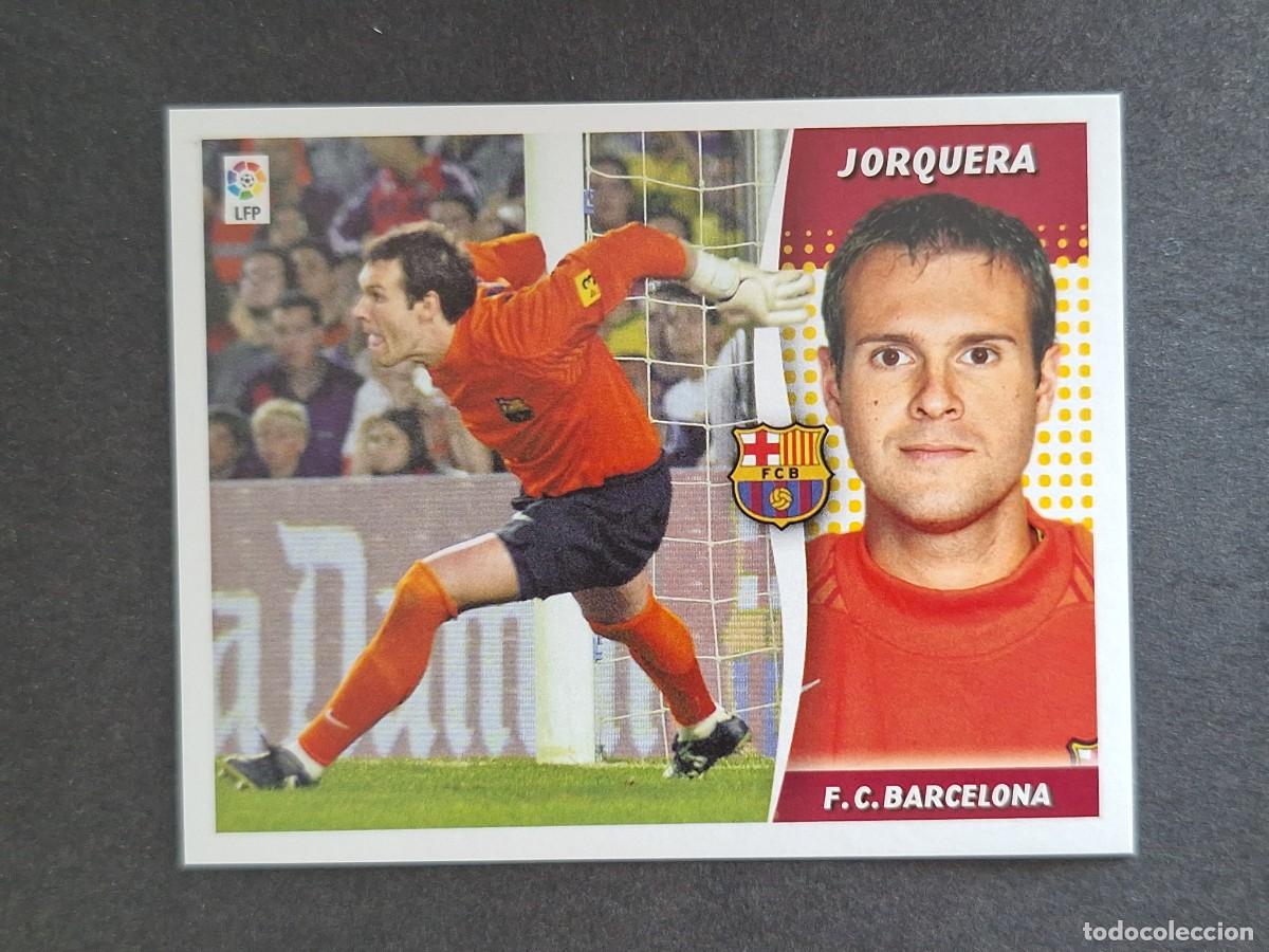 Cromos de f&uacute;tbol: L6 JORQUERA F. C. BARCELONA LIGA ESTE 2006 2007 06 07 NUNCA PEGADO SIN PEGAR