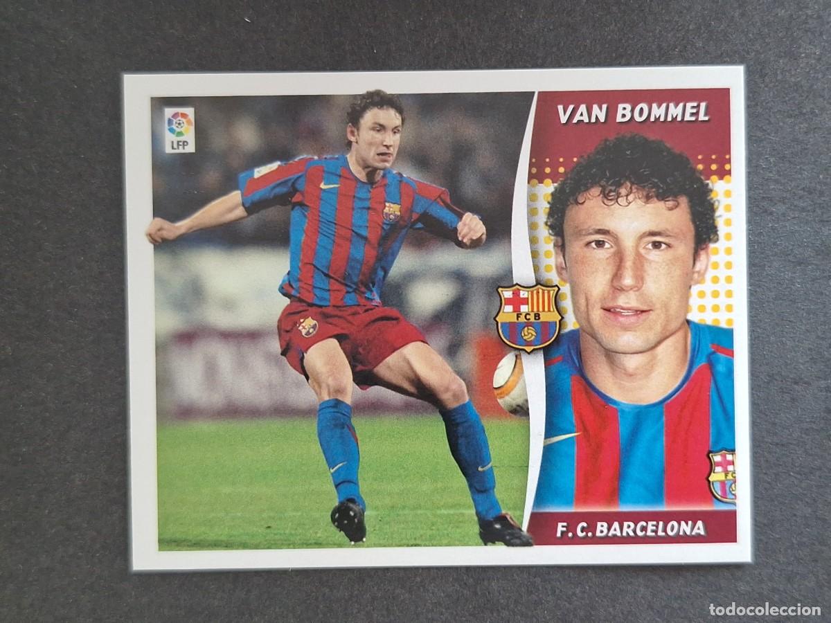 Cromos de f&uacute;tbol: L6 VAN BOMMEL F. C. BARCELONA LIGA ESTE 2006 2007 06 07 NUNCA PEGADO SIN PEGAR
