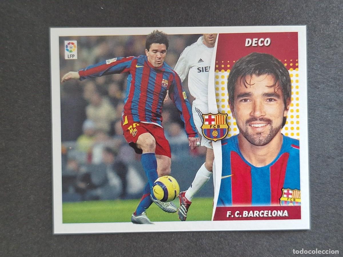 Cromos de f&uacute;tbol: L6 DECO F. C. BARCELONA LIGA ESTE 2006 2007 06 07 NUNCA PEGADO SIN PEGAR