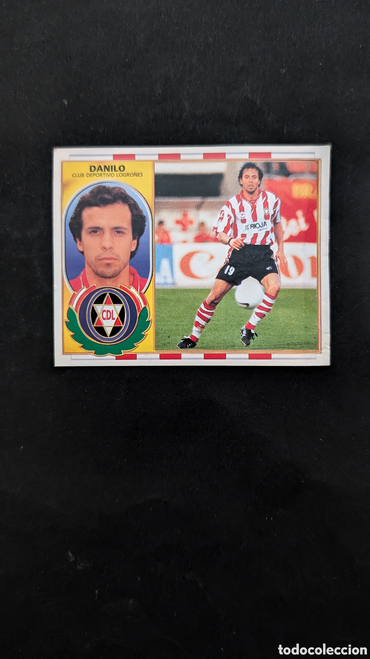 Cromos de f&uacute;tbol: DANILO LOGRO&Ntilde;&Eacute;S FICHAJE 6 BIS LIGA ESTE 1996/97 96 97 VENTANILLA