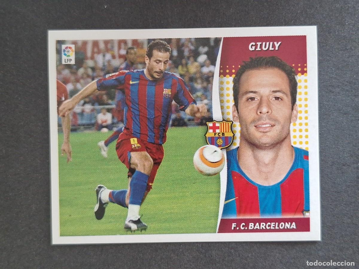 Cromos de f&uacute;tbol: L6 GIULY F. C. BARCELONA LIGA ESTE 2006 2007 06 07 NUNCA PEGADO SIN PEGAR