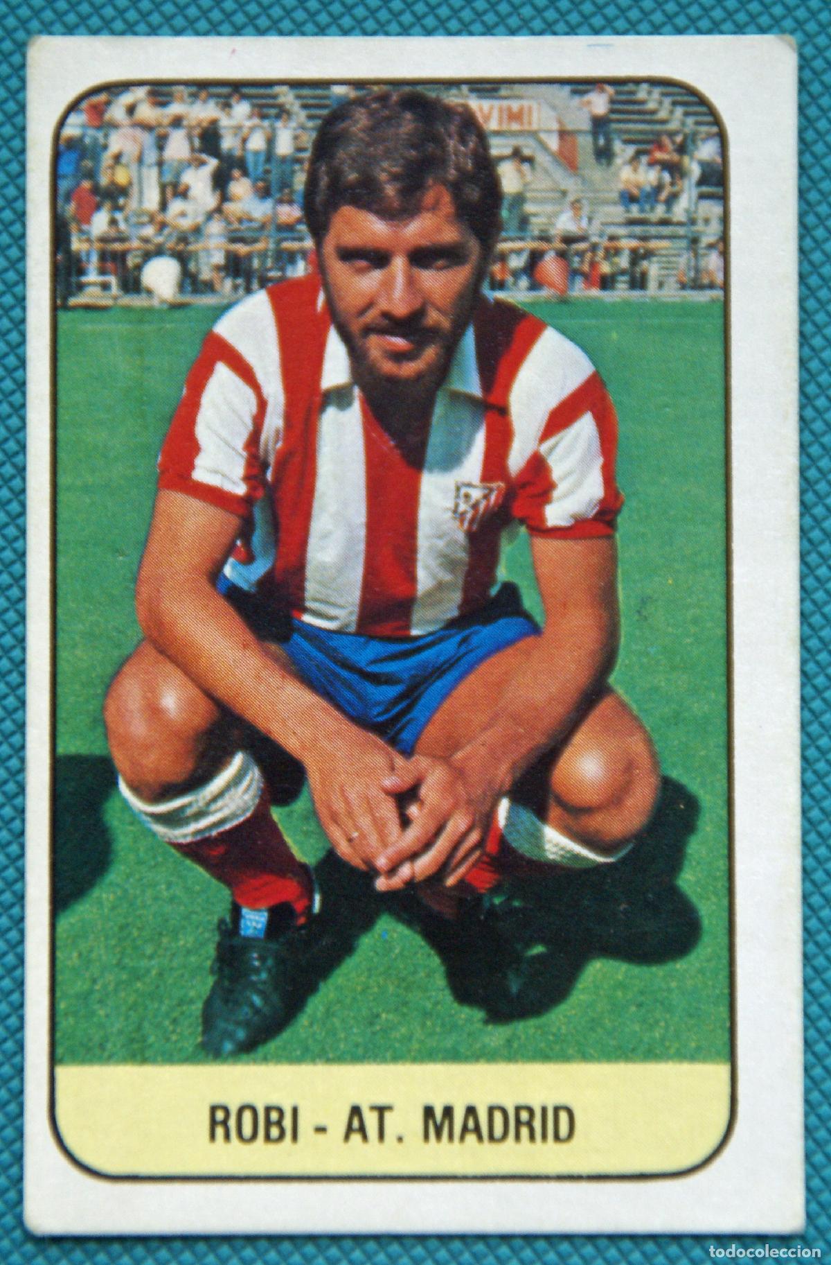 Cromos de f&uacute;tbol: ED. ESTE 78-79. ROBI -AT MADRID- NUNCA PEGADO