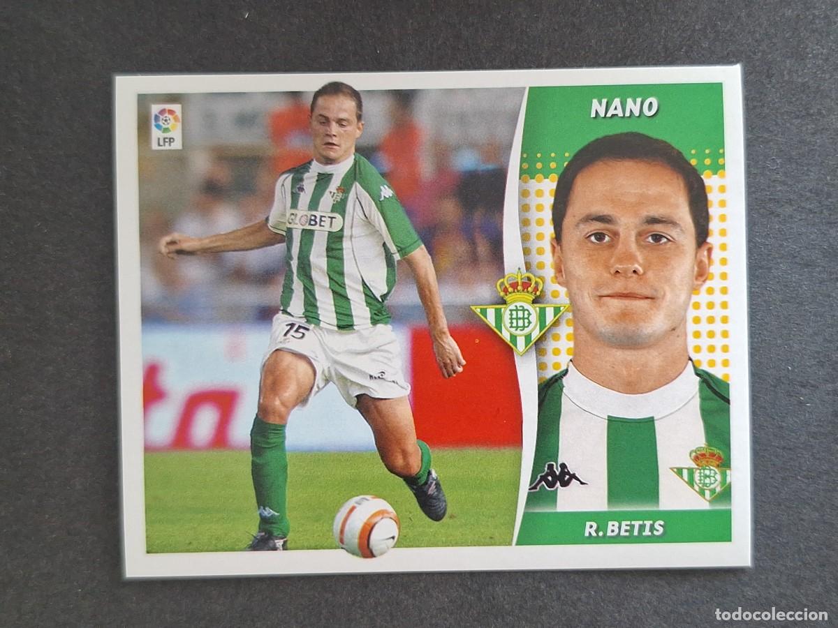 Cromos de f&uacute;tbol: L6 NANO REAL BETIS BALOMPIE LIGA ESTE 2006 2007 06 07 NUNCA PEGADO SIN PEGAR