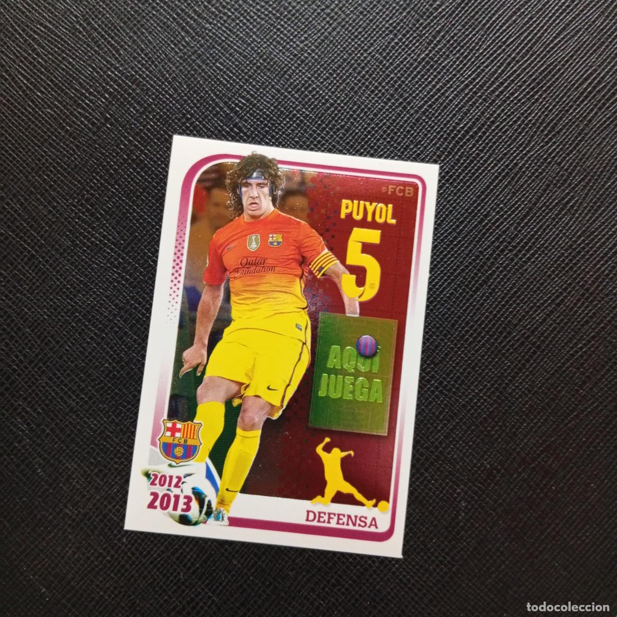 Cromos de f&uacute;tbol: 57 PUYOL BARCELONA PANINI COLECCION OFICIAL 2013 2013 12 13 - SIN PEGAR - A152 PG127