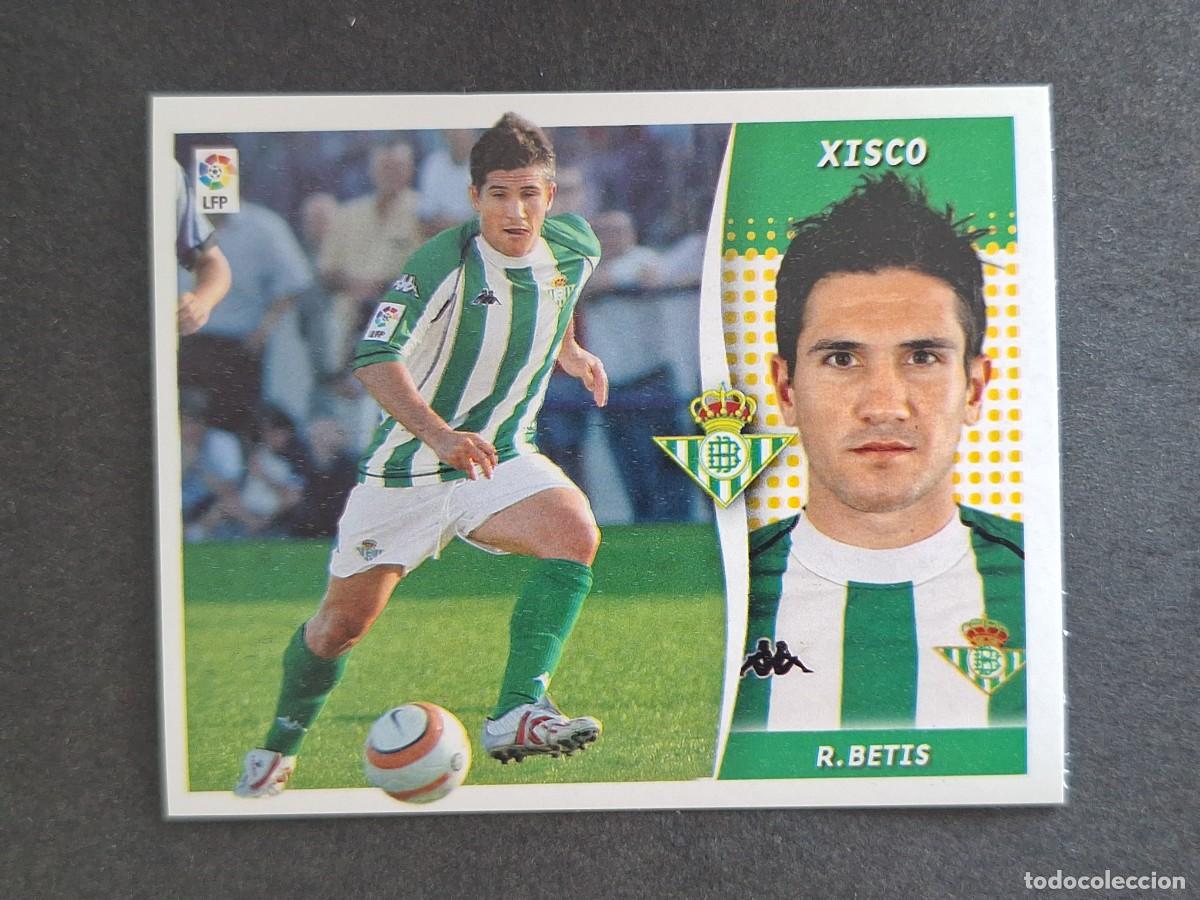 Cromos de f&uacute;tbol: L6 XISCO REAL BETIS BALOMPIE LIGA ESTE 2006 2007 06 07 NUNCA PEGADO SIN PEGAR