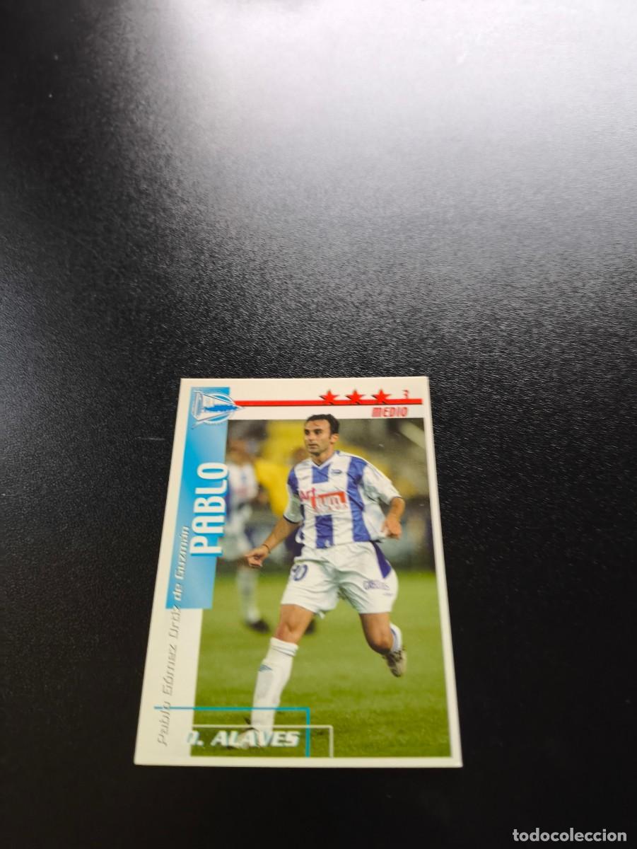 Cromos de f&uacute;tbol: Pablo ALAVES FUTBOL MATCH TOTAL LIGA 2002 2003 02 03 NO PANINI ESTE ADRENALYN