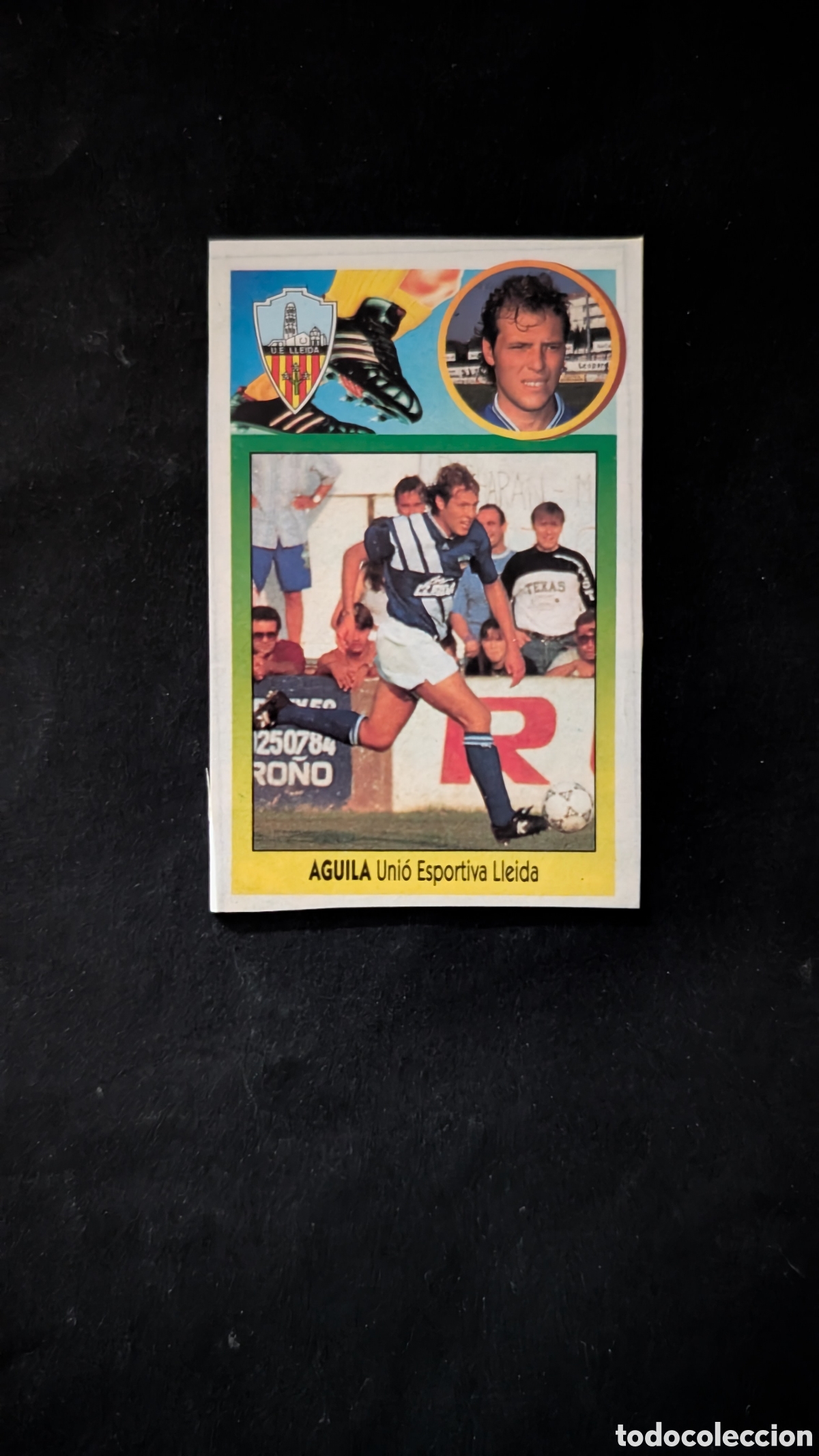 Figurine di Calcio: AGUILA LLEIDA FICHAJE 34 LIGA ESTE 1993/94 93 94 ADHESIVO RECORTADO