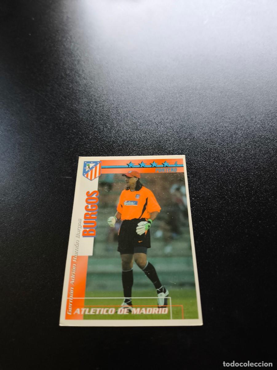 Football Stickers: Burgos ATLETICO DE MADRID FUTBOL MATCH TOTAL LIGA 2002 2003 02 03 NO PANINI ESTE ADRENALYN