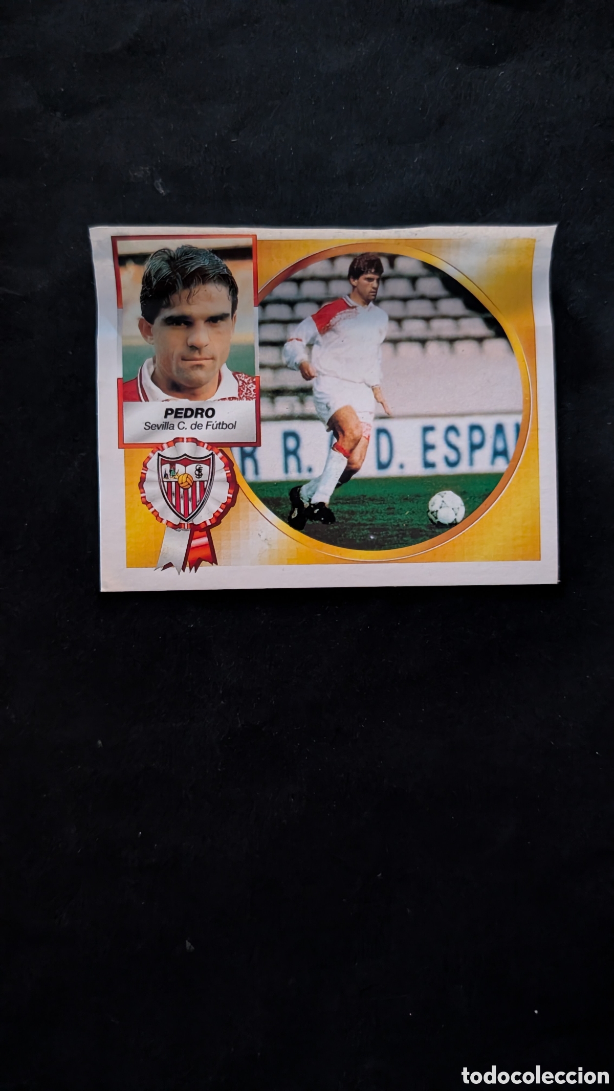 Cromos de f&uacute;tbol: PEDRO SEVILLA FICHAJE 10 VERSION VERSION LIGA ESTE 1994/94 94 95 VENTANILLA