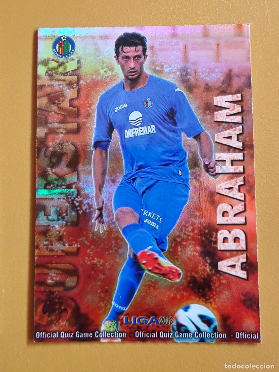 Cromos de f&uacute;tbol: abraham, liga 2013 superstar