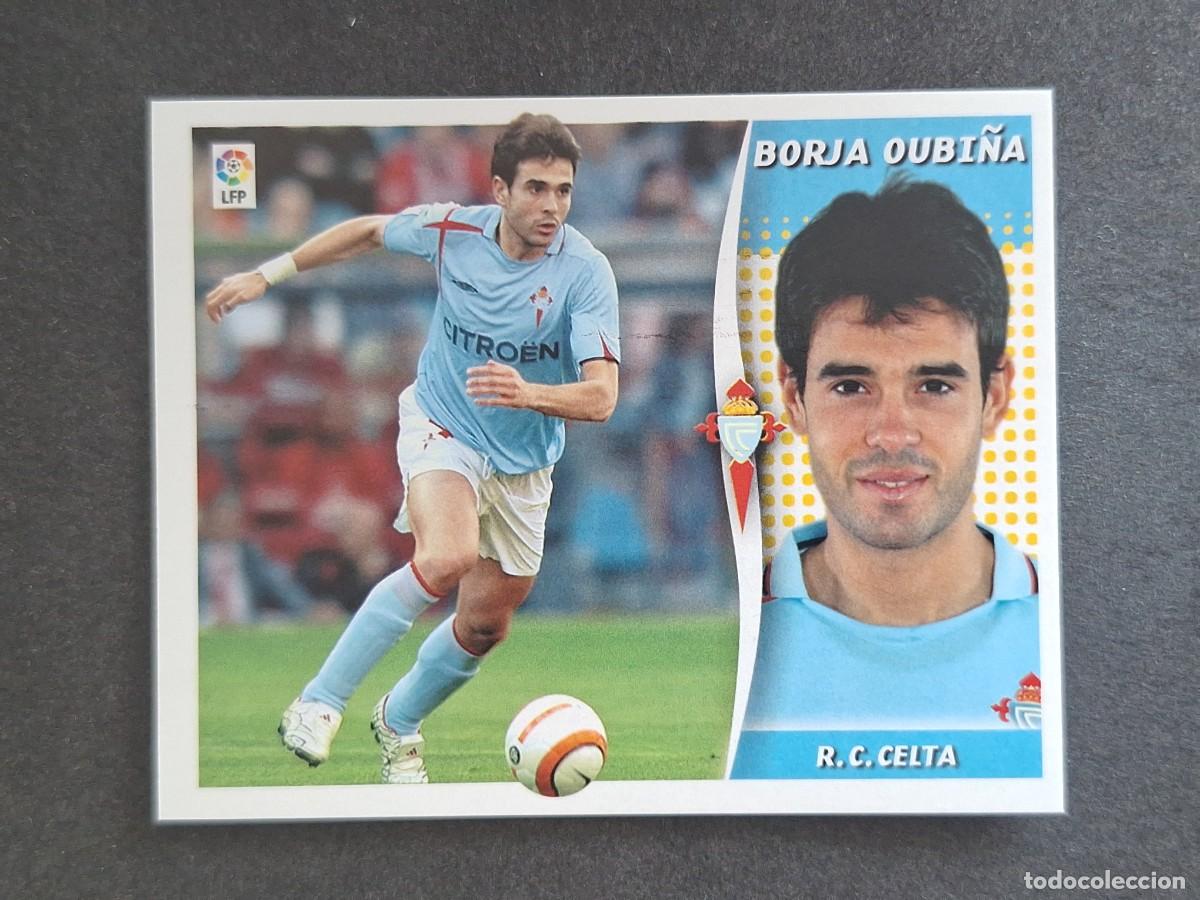 Cartes &agrave; collectionner de Football: L6 BORJA OUBI&Ntilde;A CELTA DE VIGO LIGA ESTE 2006 2007 06 07 NUNCA PEGADO SIN PEGAR