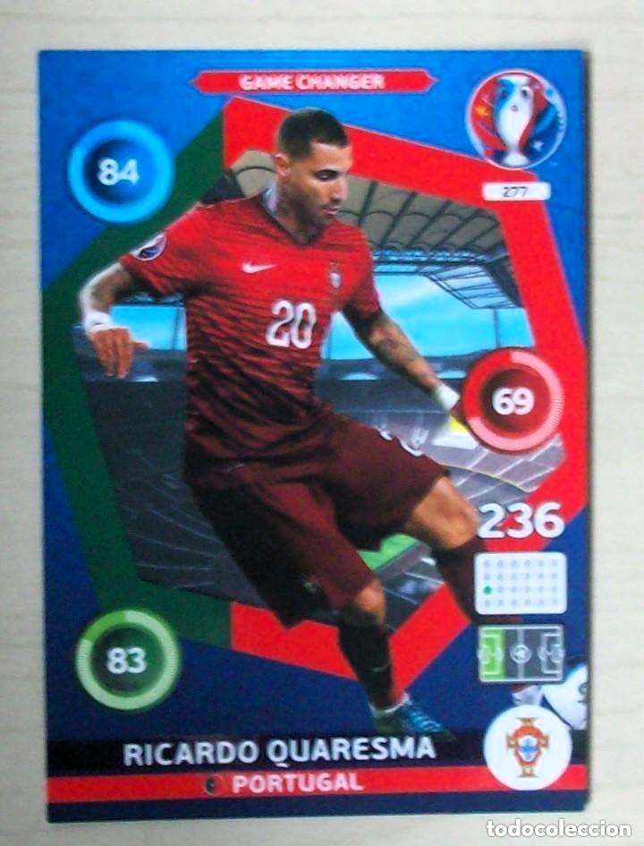 Cromos de f&uacute;tbol: 277 QUARESMA PORTUGAL FICHAS ALBUM ADRENALYN XL EUROCOPA FRANCIA 2016
