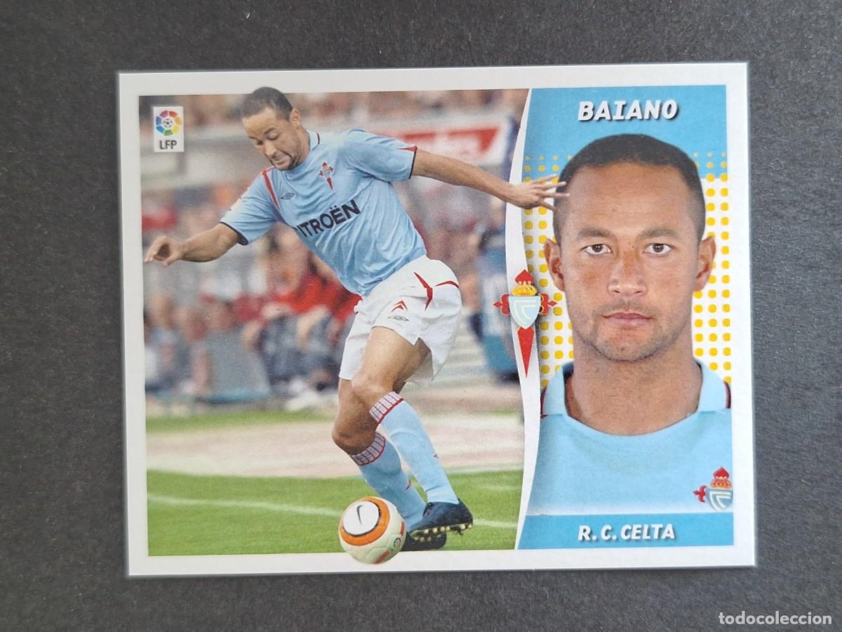 Cromos de f&uacute;tbol: L6 BAIANO CELTA DE VIGO LIGA ESTE 2006 2007 06 07 NUNCA PEGADO SIN PEGAR