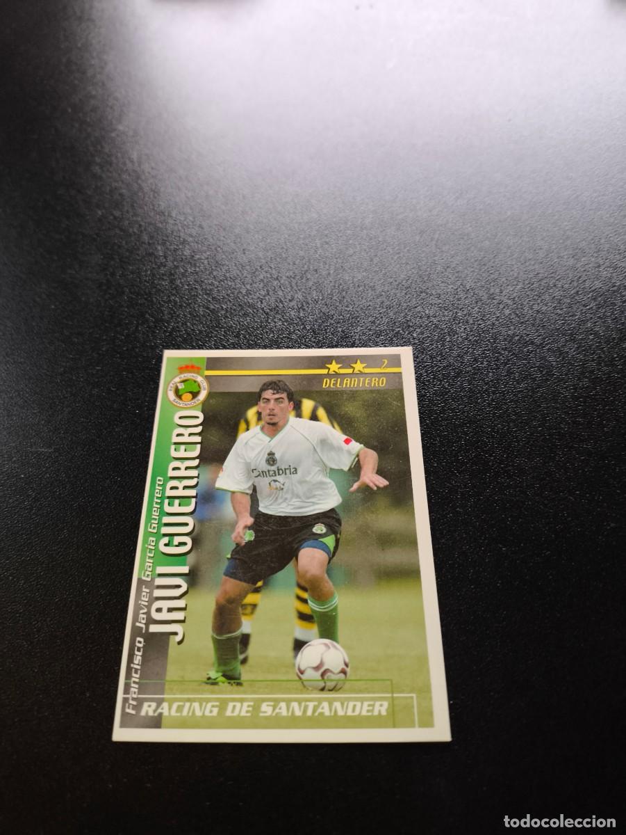 Cromos de f&uacute;tbol: Javi Guerrero RACING DE SANTANDER FUTBOL MATCH TOTAL LIGA 2002 2003 02 03 NO PANINI ESTE ADRENALYN