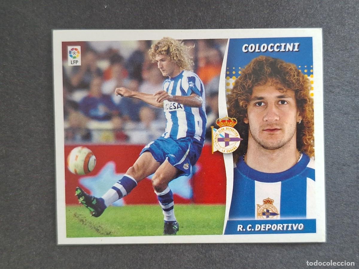 Cromos de f&uacute;tbol: L6 COLOCCINI DEPORTIVO DE LA CORU&Ntilde;A LIGA ESTE 2006 2007 06 07 NUNCA PEGADO SIN PEGAR