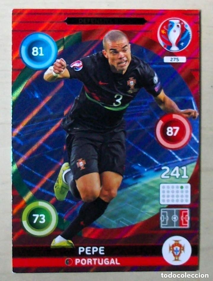Cromos de f&uacute;tbol: 275 PEPE PORTUGAL FICHAS ALBUM ADRENALYN XL EUROCOPA FRANCIA 2016