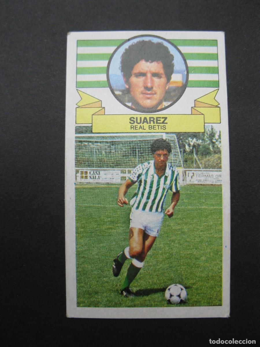 Cromos de f&uacute;tbol: SUAREZ (R. BETIS) - CAMPEONATO DE LIGA 85/86 - EDICIONES ESTE.