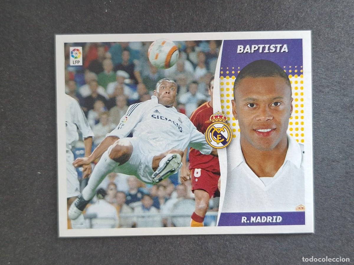 Cromos de f&uacute;tbol: L6 BAPTISTA REAL MADRID LIGA ESTE 2006 2007 06 07 NUNCA PEGADO SIN PEGAR