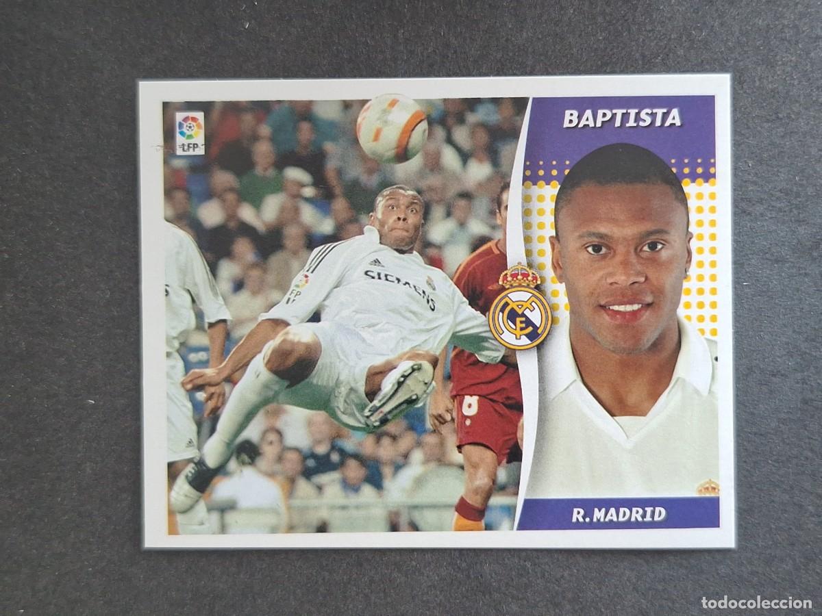 Cromos de f&uacute;tbol: L6 BAPTISTA REAL MADRID LIGA ESTE 2006 2007 06 07 NUNCA PEGADO SIN PEGAR