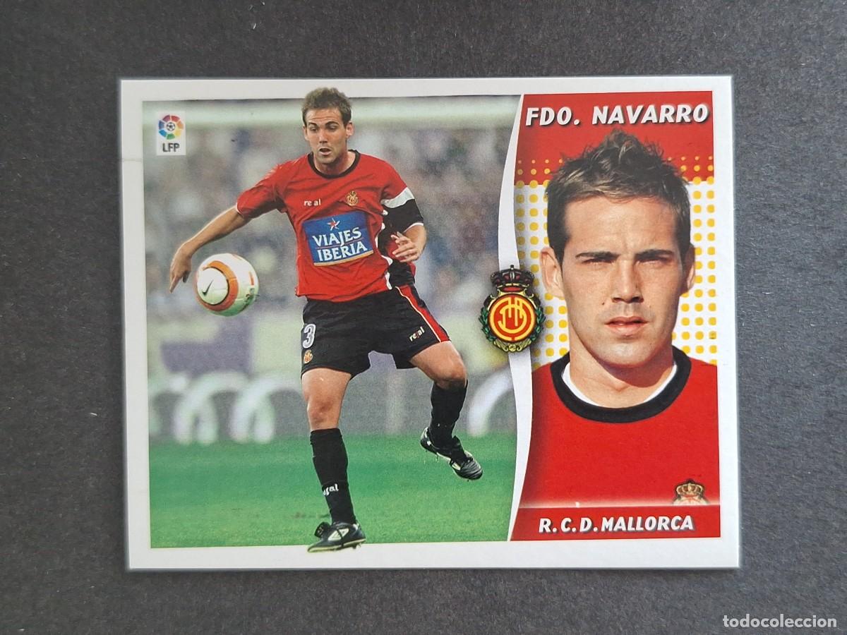 Cromos de f&uacute;tbol: L6 FERNANDO NAVARRO R. C. D. MALLORCA LIGA ESTE 2006 2007 06 07 NUNCA PEGADO SIN PEGAR