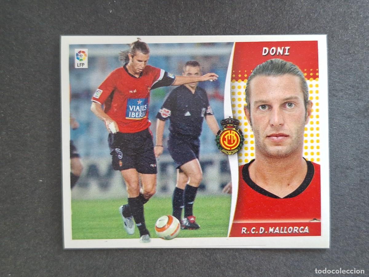 Cromos de f&uacute;tbol: L6 DONI R. C. D. MALLORCA LIGA ESTE 2006 2007 06 07 NUNCA PEGADO SIN PEGAR
