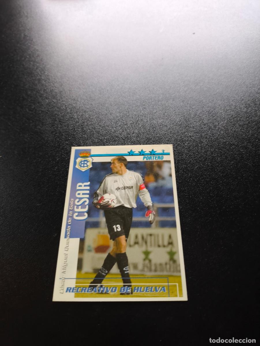 Cromos de f&uacute;tbol: C&eacute;sar RECREATIVO DE HUELVA FUTBOL MATCH TOTAL LIGA 2002 2003 02 03 NO PANINI ESTE ADRENALYN
