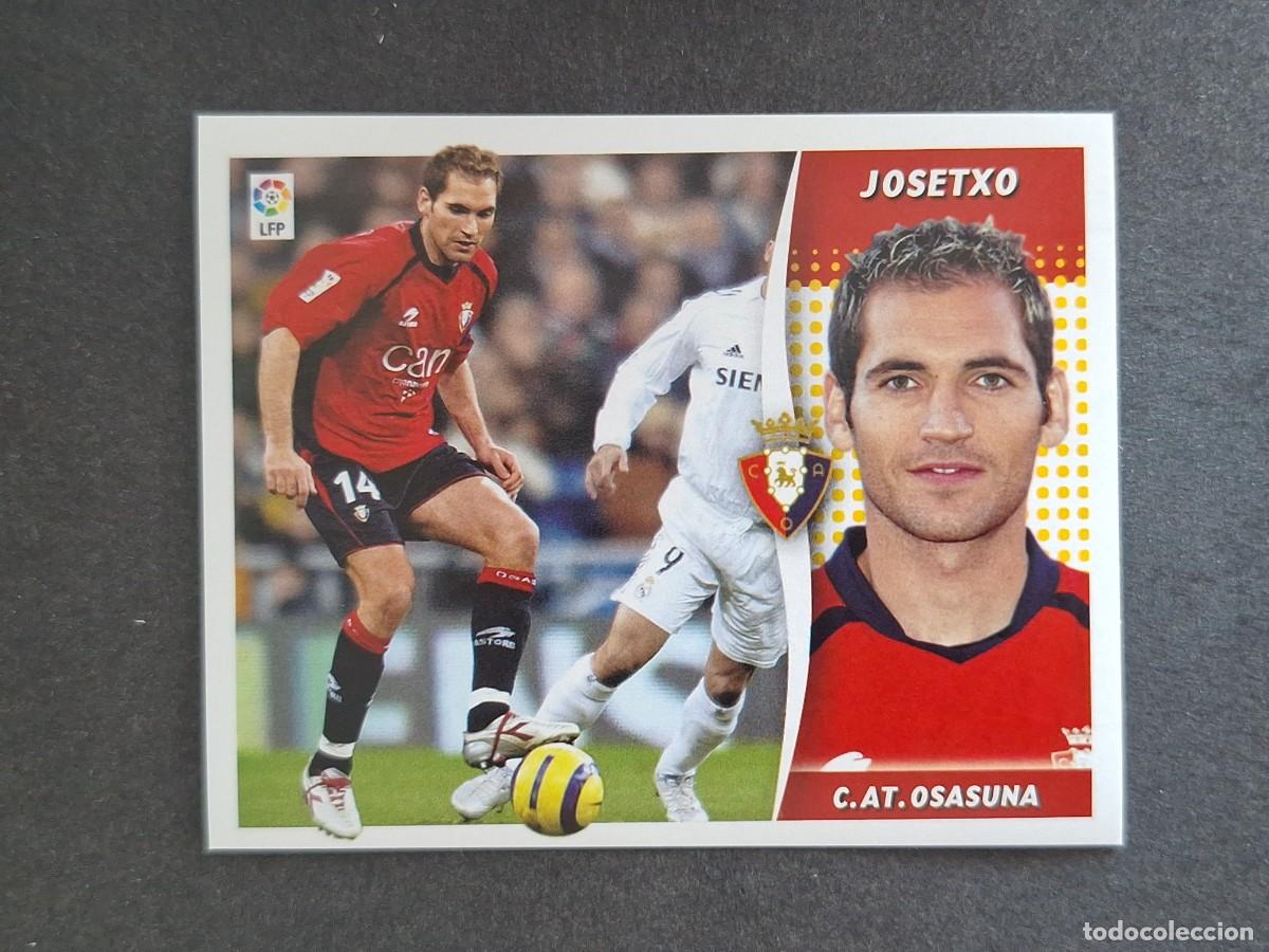 Cromos de f&uacute;tbol: L6 JOSETXO C. A. OSASUNA LIGA ESTE 2006 2007 06 07 NUNCA PEGADO SIN PEGAR